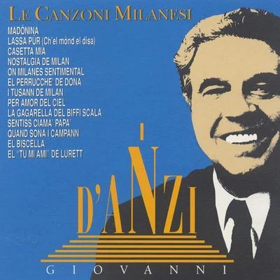 Le canzoni milanesi 專輯 Giovanni DAnzi