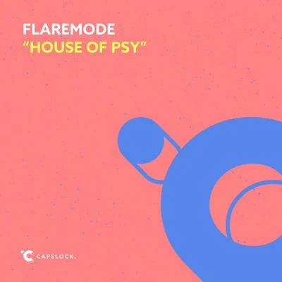 House Of Psy 專輯 Flaremode