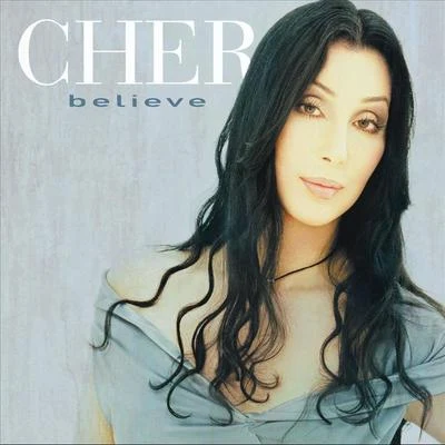 Cher Believe