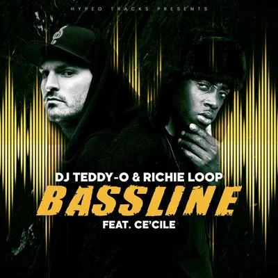 Richie Loop/DJ Teddy-O Bassline