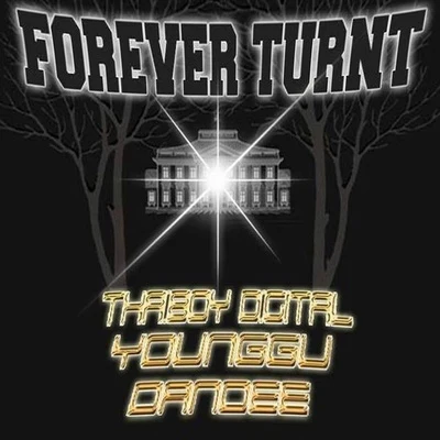 Forever Turnt 專輯 ThaiBoy Digital