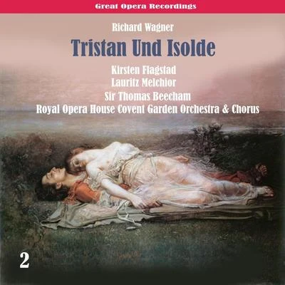 Wagner: Tristan Und Isolde, Vol. 2 專輯 Alfred Jerger/Lauritz Melchior/Wiener Philharmoniker/Bruno Walter/Emanuel List