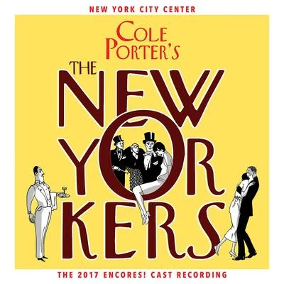 Cole PorterMaureen oh阿RA Cole Porters The New Yorkers (2017 Encores! Cast Recording)