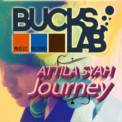 Journey 專輯 Attila Syah/Andrew Henry/Feel/VIKA/Shawn Davis