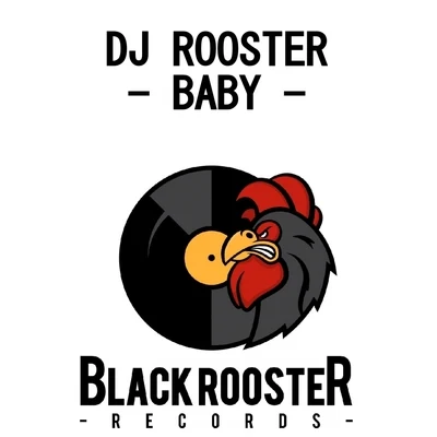 Baby 專輯 DJ Rooster