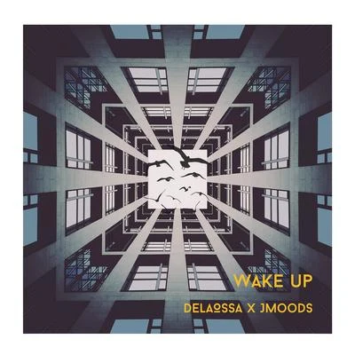 Wake Up 專輯 Delaossa