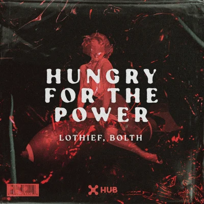 Hungry For The Power 專輯 LOthief