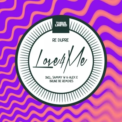 Love 4 Me: Remixes 專輯 Re Dupre/Angelo Fracalanza