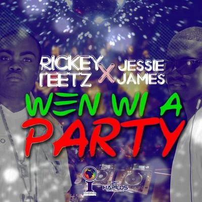 Wen Wi a Party - Single 專輯 Rickey Teetz