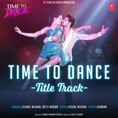 Time To Dance Title Track (From "Time To Dance") 專輯 Neeti Mohan