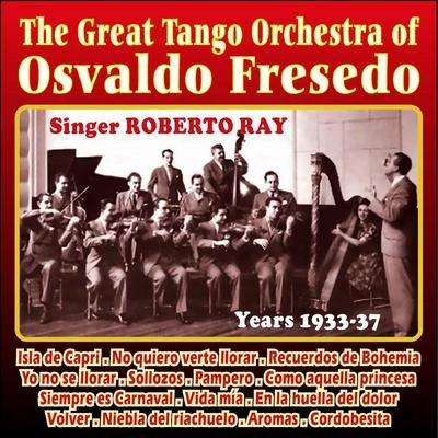 The Great Tango Orchestra Of 专辑 Osvaldo Fresedo