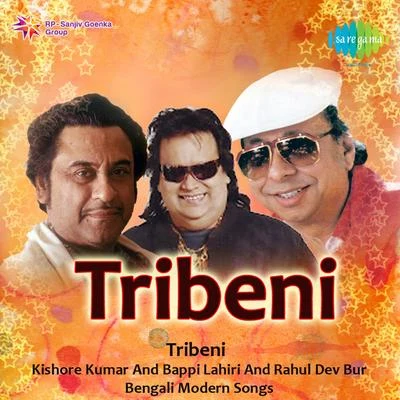 Tribeni Kishore Kumar And Bappi Lahiri And Rahul Dev Bur 專輯 Bappi Lahiri/Asha Bhosle/Sulakshana Pandit/Kishore Kumar