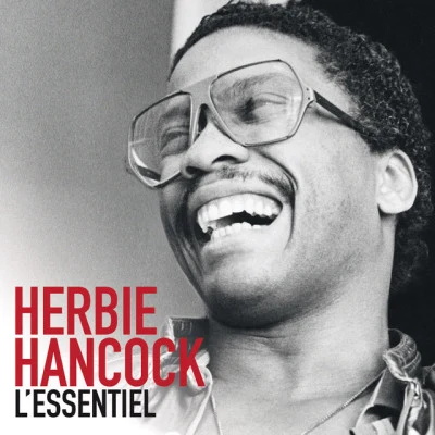 Herbie Hancock Herbie Hancock - LEssentiel