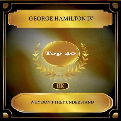 Why Dont They Understand (UK Chart Top 40 - No. 22) 專輯 Jan Howard/George Hamilton IV