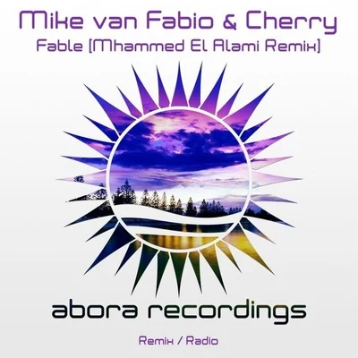 Fable (Mhammed El Alami Remix) 专辑 Mike Van Fabio