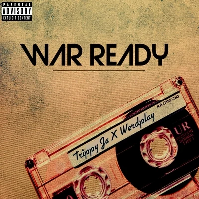 War Ready 专辑 Isabella El/Werdplay/Trippy Ja