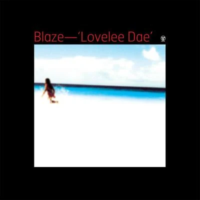 Lovelee Dae 專輯 BLAZE