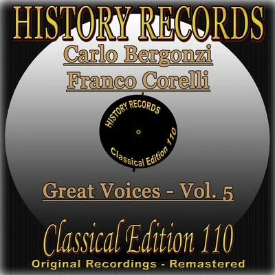 history records - classical edition 110 - great voices - Carlo Berg o女子Franco Corelli (original recordings - remastered) 專輯 Orchestra of the Accademia Nazionale di Santa Cecilia Roma