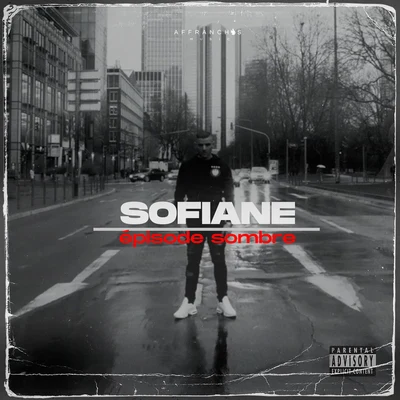 Episode sombre 专辑 Sofiane