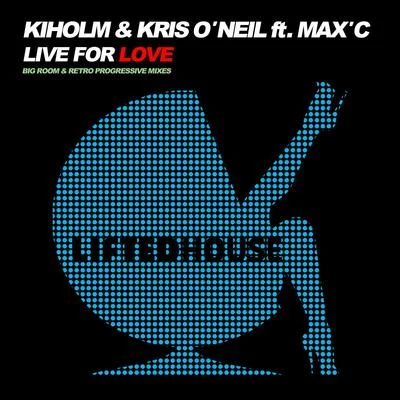 Live for Love 專輯 DJ Cross/MaxC/Katrin