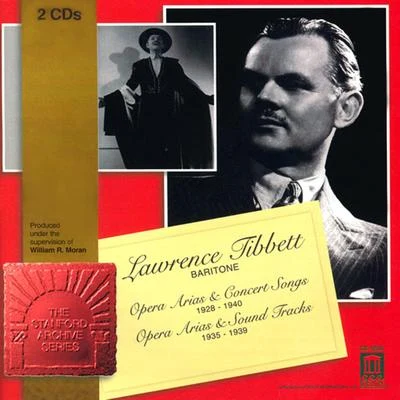 Opera AriasSongs (Baritone): Tibbett, Lawrence - BIZET, G.LEONCAVALLO, R.ROSSINI, G.SPEAKS, O.WOLFE, J. (1928-1940) 專輯 Lawrence Tibbett