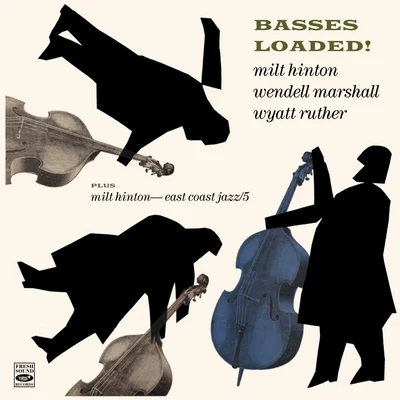 Basses Loaded! Milt Hinton - East Coast Jazz5 專輯 Joe Wilder/Milt Hinton/Hank Jones