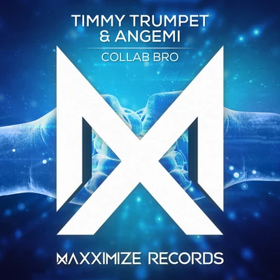 Collab Bro 專輯 Timmy Trumpet