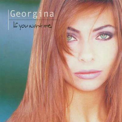 If You Want Me 專輯 Georgina