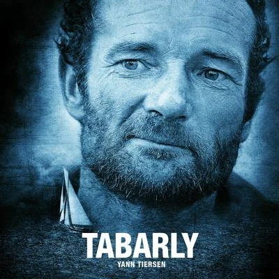 Tabarly (Original Motion Picture Soundtrack) 专辑 Yann Tiersen