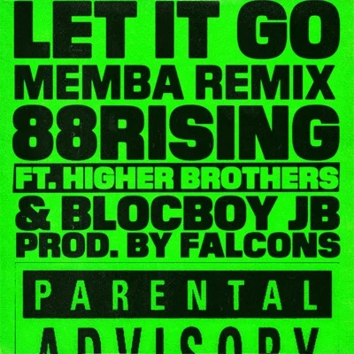 Let It Go (MEMBA Remix) 專輯 MEMBA/Titus/Alexander Lewis/Kamiyada+/OG Maco