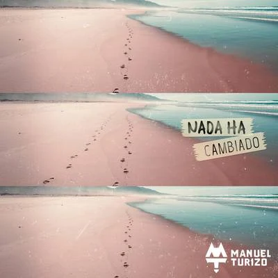 Nada Ha Cambiado 專輯 Llane/Manuel Turizo