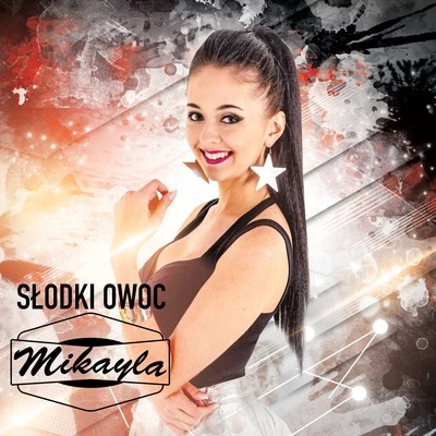 Słodki owoc 專輯 Mikayla