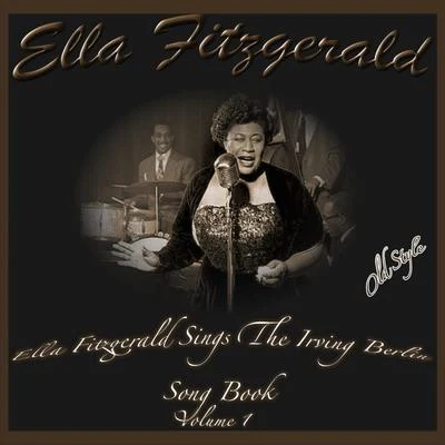 Ella Fitzgerald Sings The Irving Berlin Song Book, Vol. 1 專輯 Ella Fitzgerald