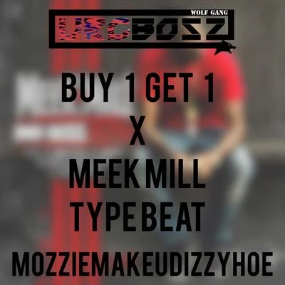 【Skate】Buy 1 Get 1 Meek mill Type Beat 專輯 Mozzie