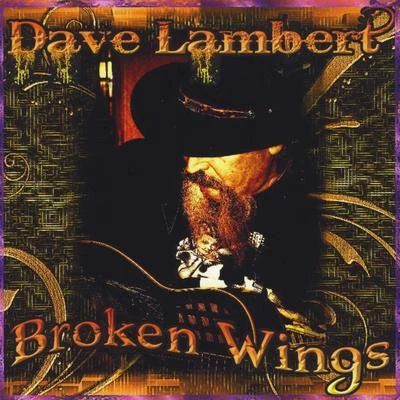 Broken Wings 專輯 Dave Lambert