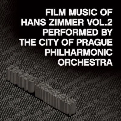 Film Music of Hans Zimmer Vol.2 專輯 The City of Prague Philharmonic Orchestra