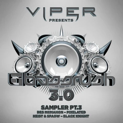 Bassrush 3.0Sampler, Pt. 3 专辑 Des McMahon