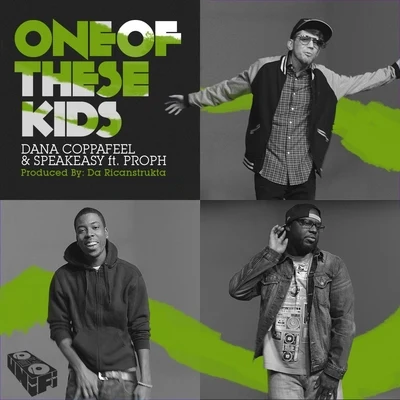 One of These Kids (feat. Proph) 專輯 Proph