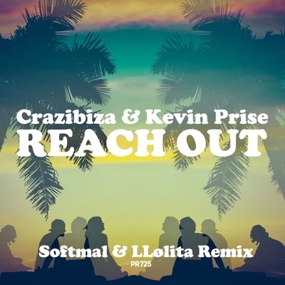 Reach Out (Softmal, LLølita Remix) 专辑 Kevin Prise