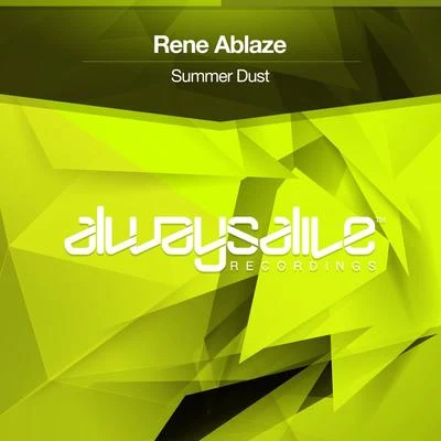 Rene Ablaze Summer Dust