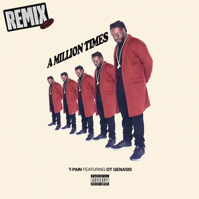 A Million Times (The Remixes) 專輯 T-Pain/Stephen Wesley