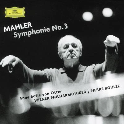 Mahler: Symphony No. 3 專輯 Anne Sofie von Otter