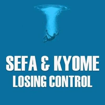 Losing Control 專輯 Sefa/Tanukichi/DarkTek/Roland Kulé/Floxytek