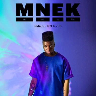 Small Talk 專輯 MNEK