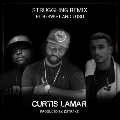 Loso Struggling (Remix) [feat. R-Swift & Loso]