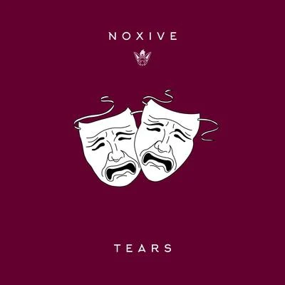 Tears 專輯 Noxive