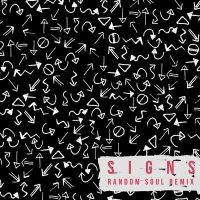 Signs (Random Soul Remix) 專輯 Starley