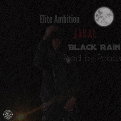 Black Rain 专辑 Jakal/Skillibeng