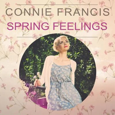 Spring Feelings 专辑 Connie Francis