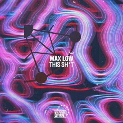 This Shit 專輯 Max Low